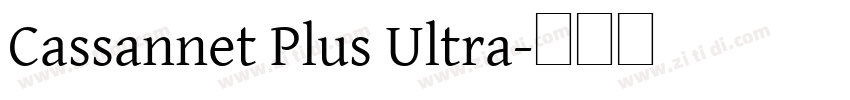 Cassannet Plus Ultra字体转换